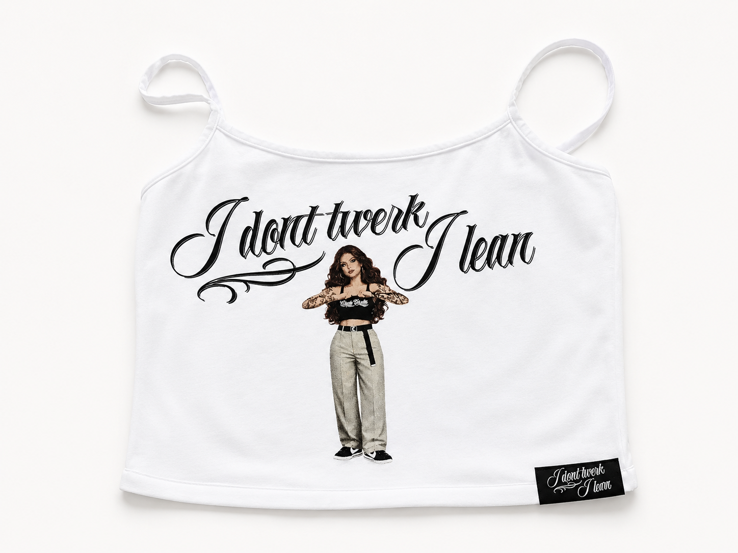 Spaghetti Strap — I Don't Twerk I Lean